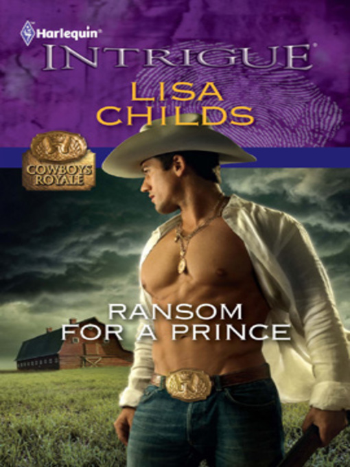 Title details for Ransom for a Prince by Lisa Childs - Available